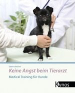 Keine Angst beim Tierarzt