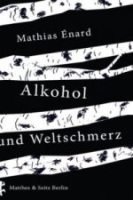 Der Alkohol und die Wehmut