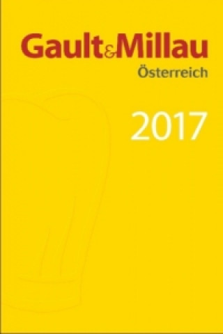 Gault&Millau Österreich 2017,  m. 'Wein, Sekt, Bier und Spirituoasen 2017' und 'Genuss in Österreich 2017' .