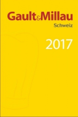 Gault&Millau Schweiz 2017