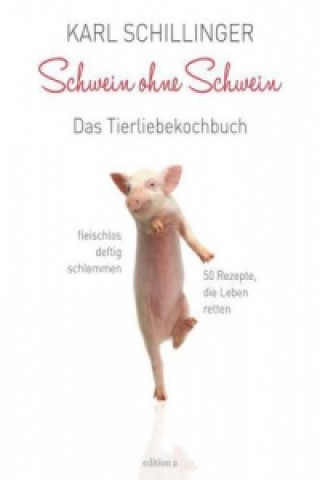 Schwein ohne Schwein