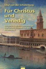 Für Christus und Venedig