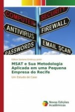 MSAT e Sua Metodologia Aplicada em uma Pequena Empresa do Recife