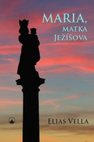 Maria, matka Ježíšova