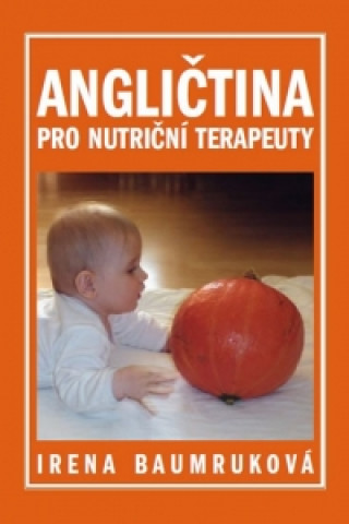 Angličtina pro nutriční terapeuty 2. díl