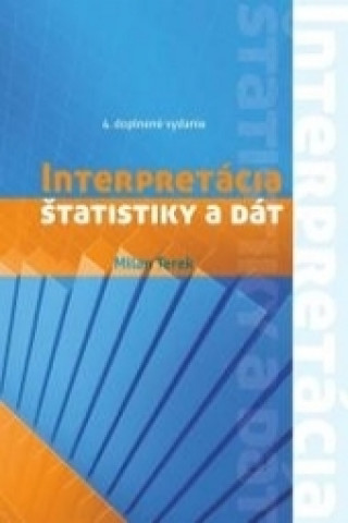 Interpretácia štatistiky a dát 4. doplnené vydanie