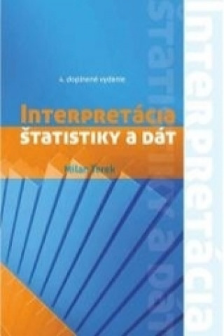 Interpretácia štatistiky a dát 4. doplnené vydanie