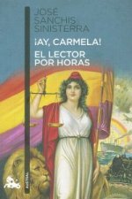 Ay, Carmela! / El Lector Por Horas