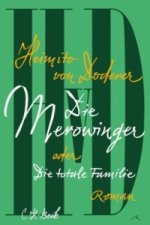 Die Merowinger oder Die totale Familie