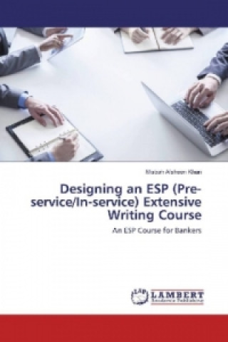 Designing an ESP (Pre-service/In-service) Extensive Writing Course