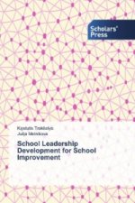 School Leadership Development for School Improvement