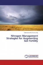 Nitrogen Management Strategies for Augmenting Soil Fertility