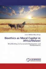 Bioethics as Moral Capital in Africa/Malawi