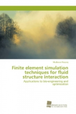 Finite element simulation techniques for fluid structure interaction