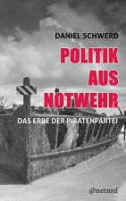 Politik aus Notwehr