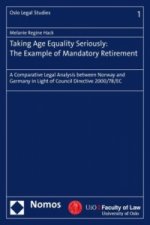 Taking Age Equality Seriously: The Example of Mandatory Retirement