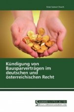 Kündigung von Bausparverträgen im deutschen und österreichischen Recht