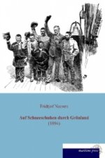 Auf Schneeschuhen durch Grönland (1894)
