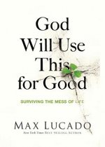 God Will Use This for Good