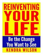 Reinventing Your Life