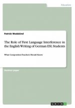 Role of First Language Interference in the English Writing of German ESL Students