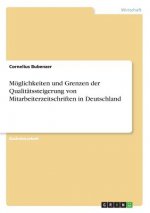 Möglichkeiten und Grenzen der Qualitätssteigerung von Mitarbeiterzeitschriften in Deutschland