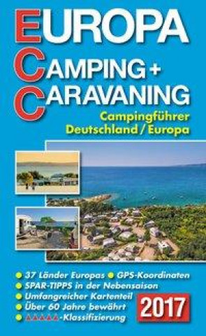 ECC-Europa Camping- + Caravaning-Führer 2017