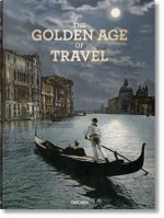 Grand Tour. The Golden Age of Travel