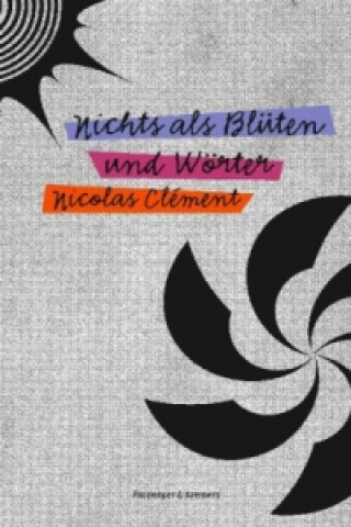 Nichts als Blüten und Wörter