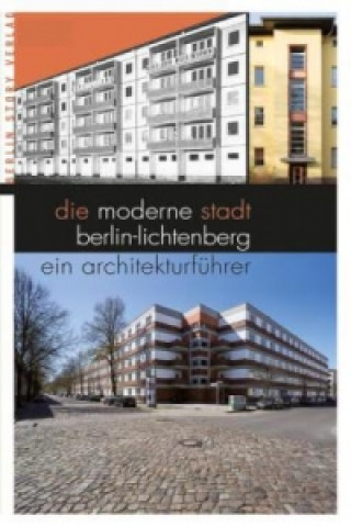 Die moderne Stadt Berlin-Lichtenberg