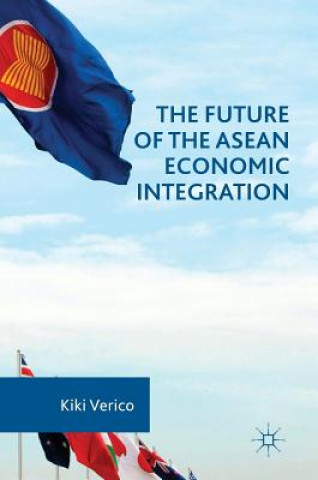 Future of the ASEAN Economic Integration