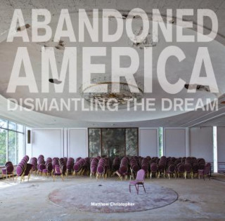 Abandoned America