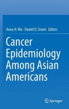 Cancer Epidemiology Among Asian Americans