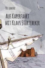 Auf Kaperfahrt mit Störtebeker