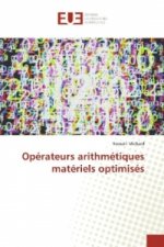 Opérateurs arithmétiques matériels optimisés