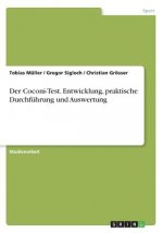 Der Coconi-Test. Entwicklung, praktische Durchführung und Auswertung