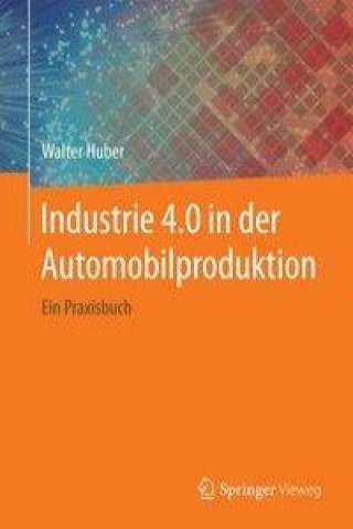Industrie 4.0 in der Automobilproduktion
