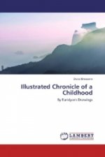 Illustrated Chronicle of a Childhood