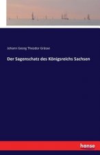 Sagenschatz des Koenigsreichs Sachsen