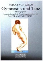Rudolf von Laban Gymnastik und Tanz