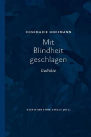 Mit Blindheit geschlagen