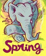 SPRING #13: The Elephant In The Room