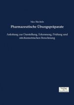 Pharmazeutische UEbungspraparate