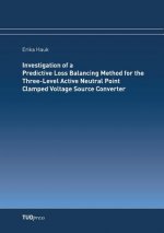 Investigation of a Predictive Loss Balancing Method for the Three-Level Active Neutral Point Clamped Voltage Source Converter