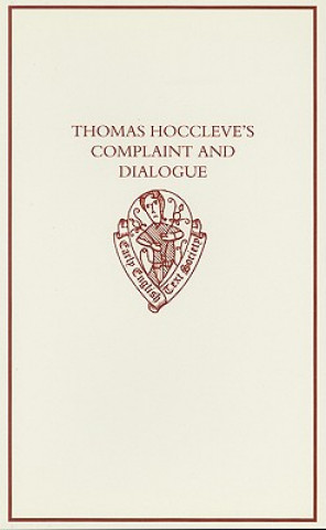 Thomas Hoccleve's Complaint and Dialogue