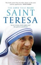 Love that Made Saint Teresa