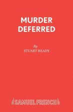 Murder Deferred