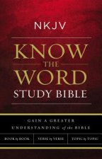 NKJV, Know The Word Study Bible, Paperback, Red Letter