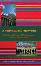 La Violencia and the Hebrew Bible