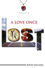 Love Once Lost